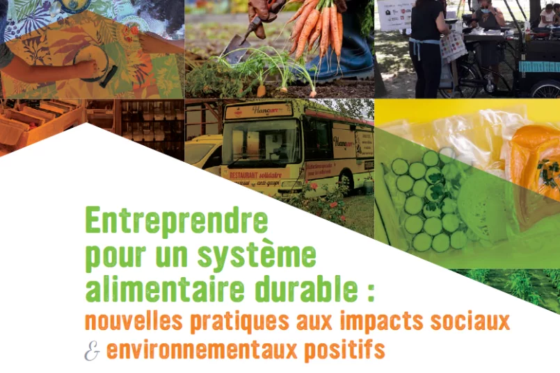 Couverture de la publication "Entreprendre pour un système alimentaire durable : nouvelles pratiques aux impacts sociaux et environnementaux positifs"